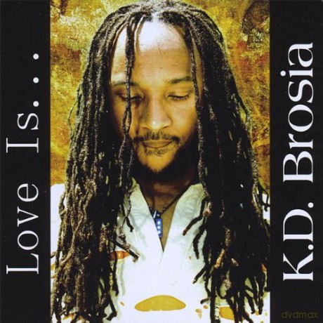 K.d. Brosia: Love Is [CD]