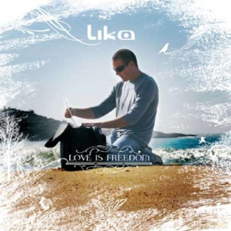 Lika: Love Is Freedom [CD]