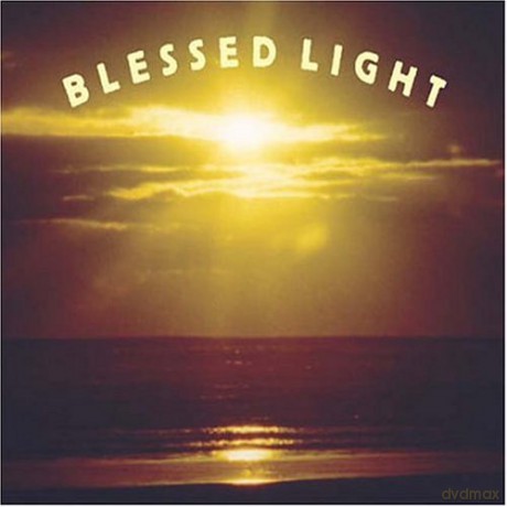 Blessed Light: Love Lights The Way [CD]
