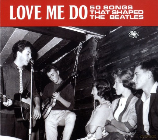 Love Me Do: 50 Songs That Shaped The Beatles [2CD]