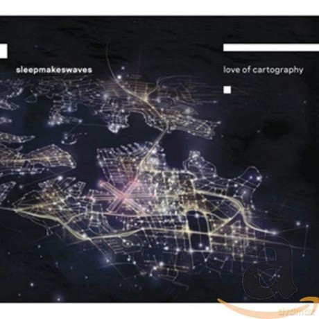 Sleepmakeswaves: Love of Cartography [CD]