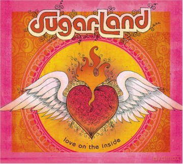 Sugarland: Love on the Inside [CD]