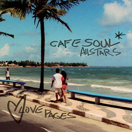 Cafe Soul All Stars: Love Pages [CD]