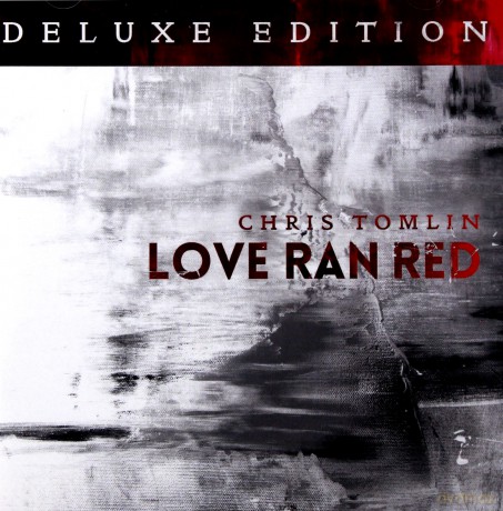 Chris Tomlin: Love Ran Red Deluxe Edition [CD]