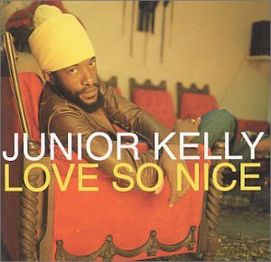 Junior Kelly: Love So Nice [CD]