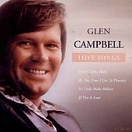 Glen Campbell: Love Songs [CD]