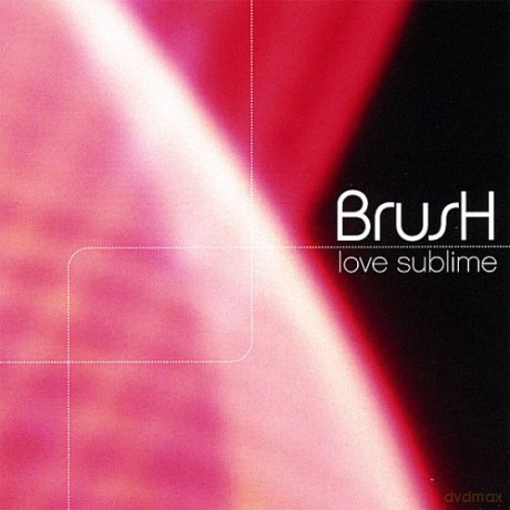 Brush: Love Sublime [CD]
