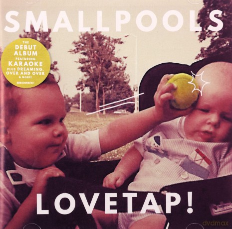 Smallpools: Lovetap! [CD]