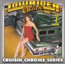 Lowrider Oldies Chrome 7 [CD]