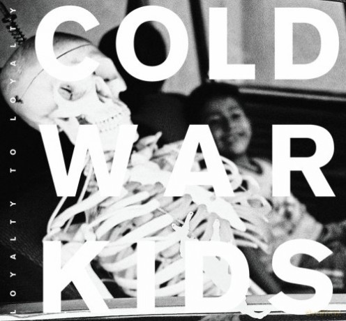 Cold War Kids: Loyalty to Loyalty [CD]