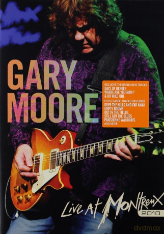 Gary Moore: Live At Montreux 2010 [DVD]