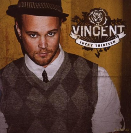 Vincent: Lucky Thirteen [CD]