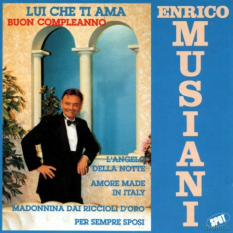 Enrico Musiani: Lui Che Ti Ama [CD]