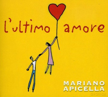Mariano Apicella: l'ultimo Amore [CD]