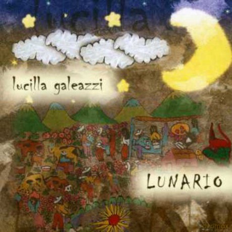 Lucilla Galeazzi: Lunario [CD]