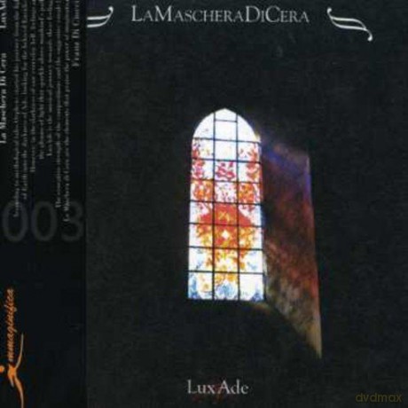 La Maschera Di Cera: Luxade [CD]