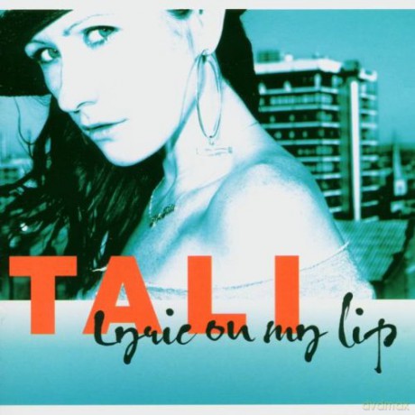 Tali: Lyric on My Lip [CD]