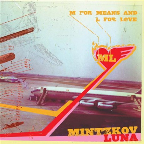 Mintzkov Luna: M For Means And L For [CD]