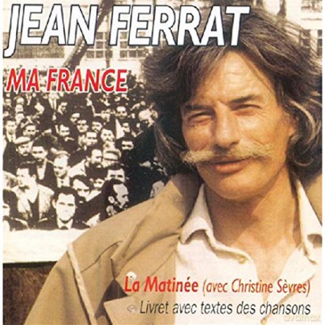 Jean Ferrat: Ma France [CD]