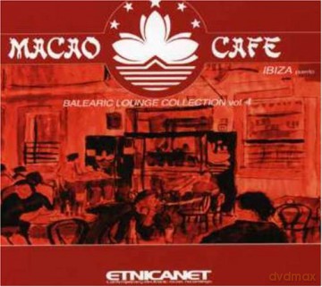 Macao Cafe Balearic Lounge coll.4 [CD]