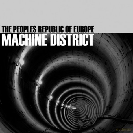 Peoples Republic of Europe: Machine District [CD]