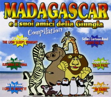 Madagascar E I Suoi Amici Della Giungla [CD]