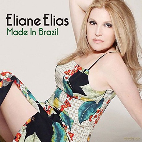 Eliane Elias: Made in Brazil [CD]