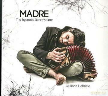 Gabriele Giuliano: Madre [CD]