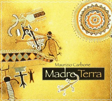 Maurizio Carbone: Madre Terra [CD]