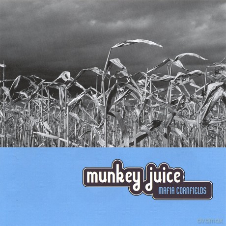 Munkey Juice: Mafia Cornfields [CD]
