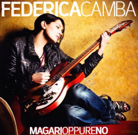 Federica Camba: Magari Oppure No [CD]