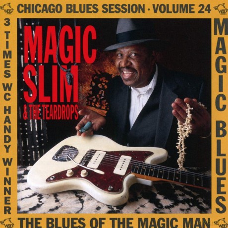 Magic Slim: Magic Blues Chic.B.S.V.24 [CD]
