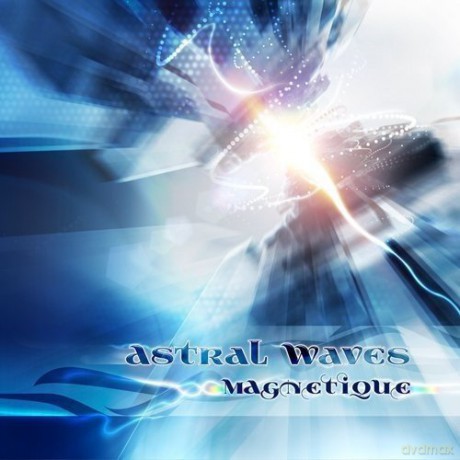 Astral Waves: Magnetique [CD]