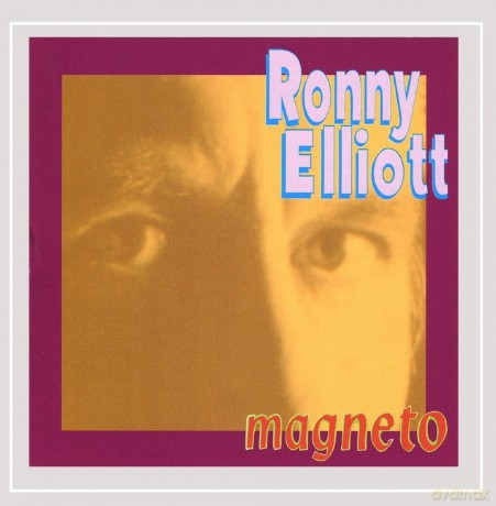 Ronny Elliott: Magneto [CD]