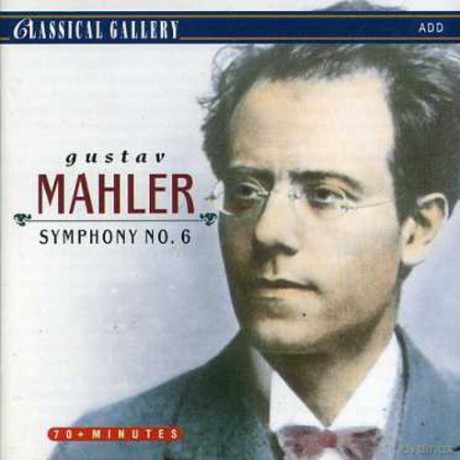 Gustav Mahler: Mahler - Symphony 6 [CD]