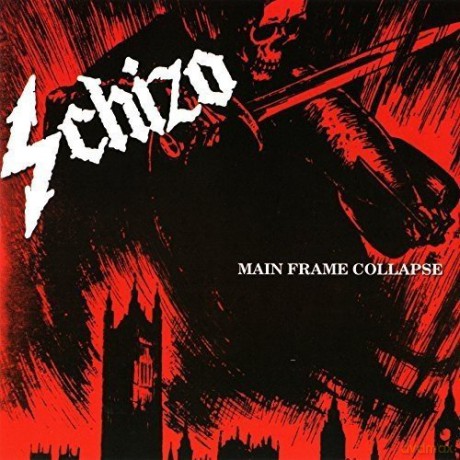 Schizo: Main Frame Collapse [CD]