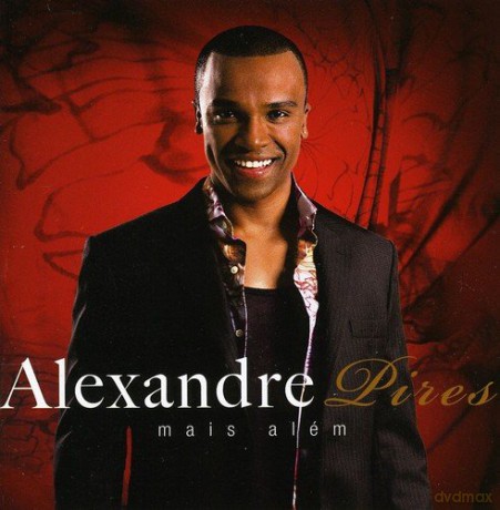 Alexandre Pires: Mais Alem [CD]