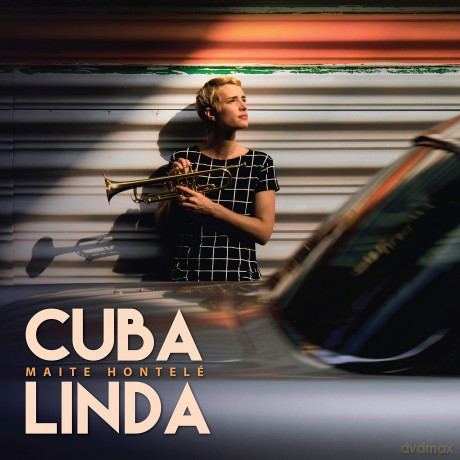 Maite Hontele: Maite Hontele - Cuba Linda [CD]