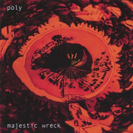 Poly: Majestic Wreck [CD]