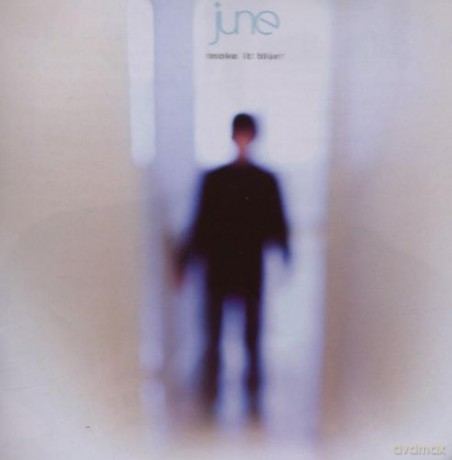 June: Make It Blur [CD]
