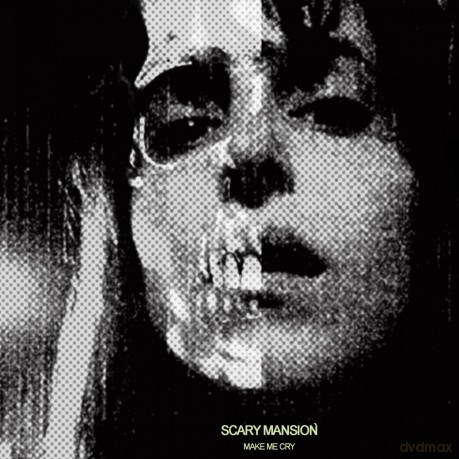 Scary Mansion: Make Me Cry [CD]