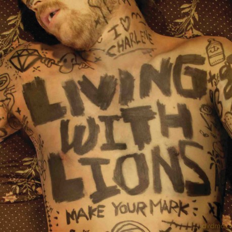Living With Lions: Make Your Mark [CD]