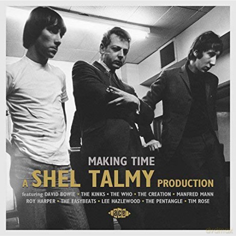 Making Time: A Shel Talmy Production [CD]