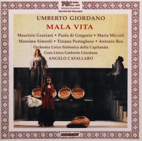Umberto Giordano: Mala Vita [CD]