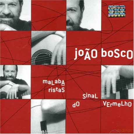 Joao Bosco: Malabaristas Do Sinal Vermelho [CD]