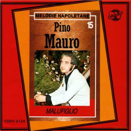 Pino Mauro: Malufiglio [CD]