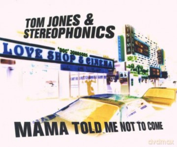 Tom Jones: Mama Told Me Not [CD]