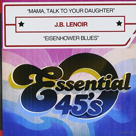 J.B. Lenoir: Mama, Talk to Your Daughter [CD]