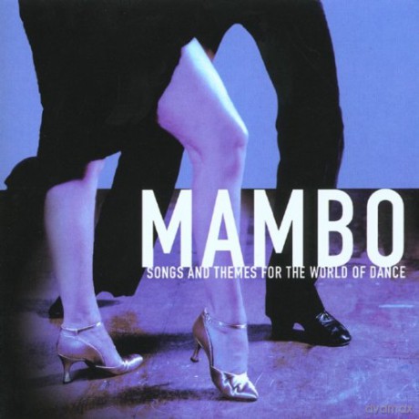 Mambo: Mambo - Songs and Themes for the World of Dance [CD]