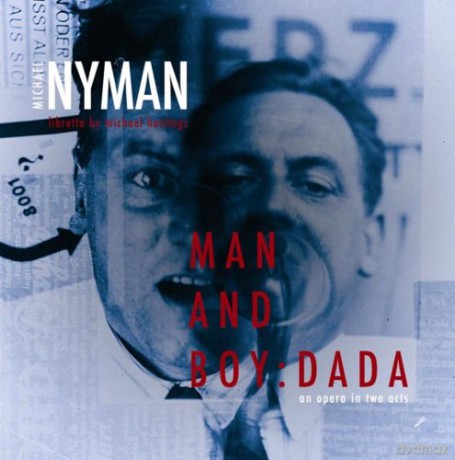 Michael Nyman: Man and Boy: Dada [2CD]